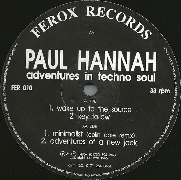 Paul Hannah - Adventures In Techno Soul