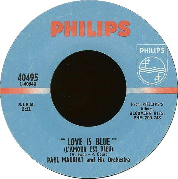 Paul Mauriat And His Orchestra - Love Is Blue (L'Amour Est Bleu) / Sunny