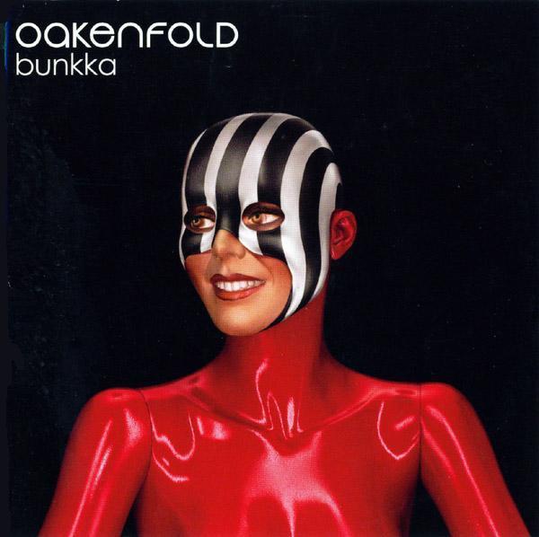 Paul Oakenfold - Bunkka