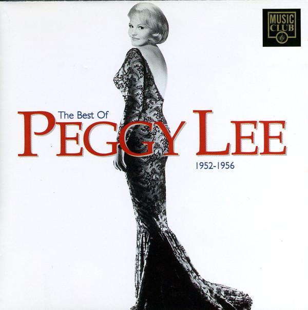 Peggy Lee - The Best Of Peggy Lee 1952-1956