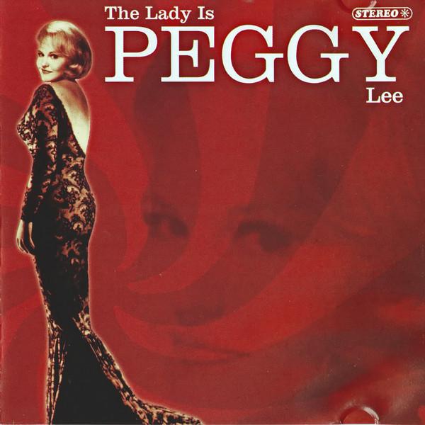 Peggy Lee - The Lady Is Peggy Lee