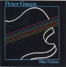 Peter Green (2) - Blue Guitar