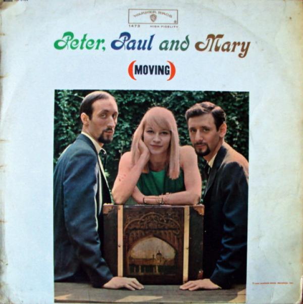 Peter, Paul & Mary - (Moving)