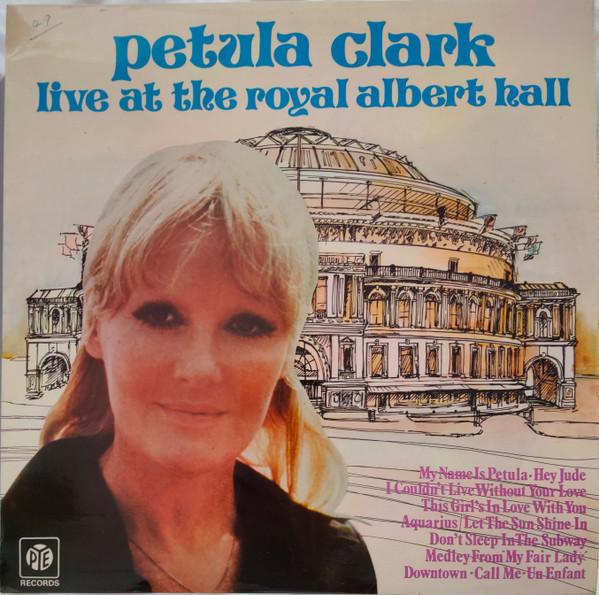 Petula Clark - Live At The Royal Albert Hall