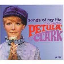 Petula Clark - Songs Of My Life - The Essential