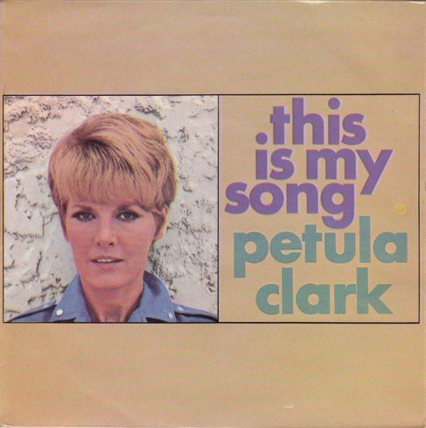 Petula Clark - This Is My Song