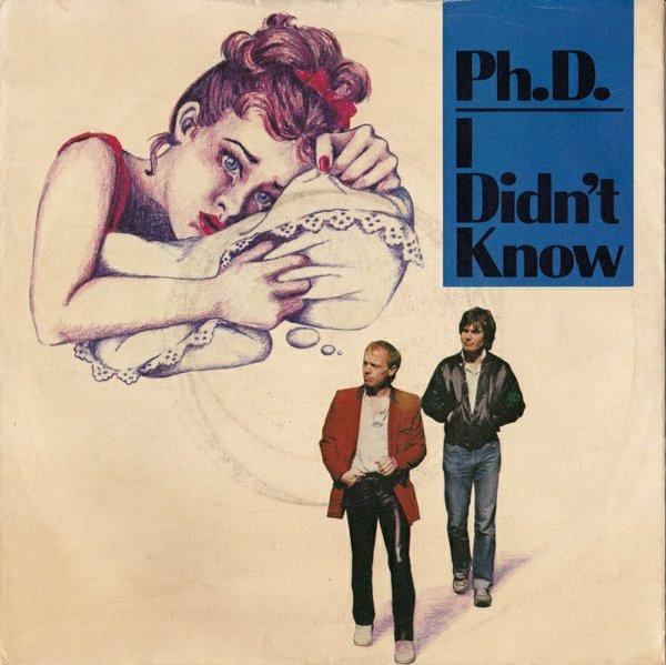 Ph.D. - I Didn't Know