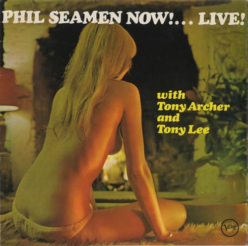 Phil Seamen, Tony Archer, Tony Lee (5) - Now! ... Live!