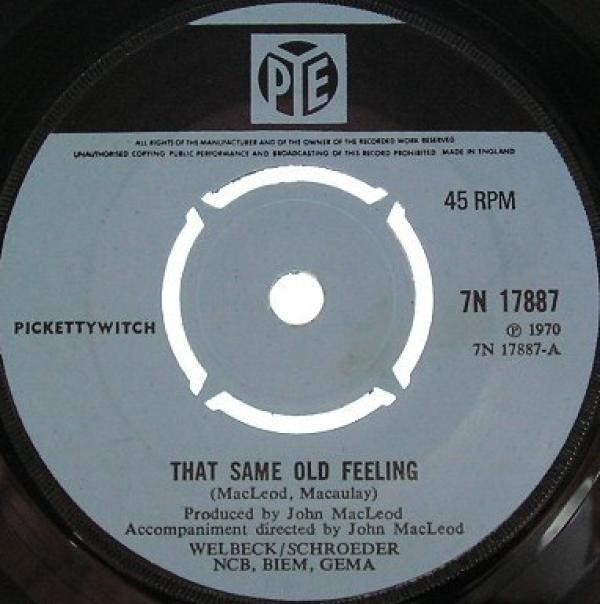 Pickettywitch - That Same Old Feeling