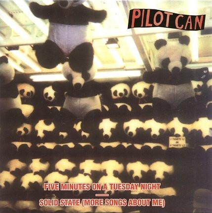 Pilotcan - Five Minutes On A Tuesday Night — Solid State (More Songs About Me)