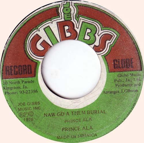 Prince Alla - Naw Go A Them Burial