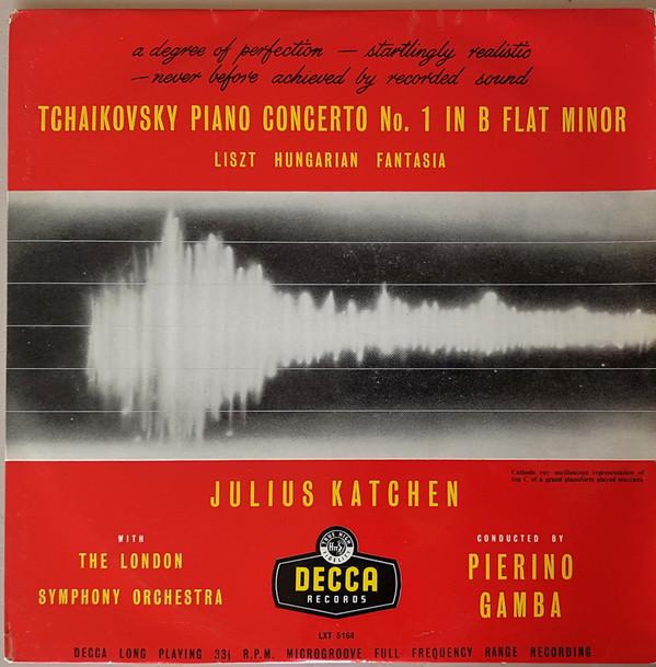 Pyotr Ilyich Tchaikovsky, Franz Liszt, Julius Katchen, The London Symphony Orchestra, Pierino Gamba - Piano Concerto No. 1 In B Flat Minor / Hungarian Fantasia