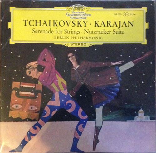Pyotr Ilyich Tchaikovsky, Herbert von Karajan, Berliner Philharmoniker - Serenade For Strings - Nutcracker Suite