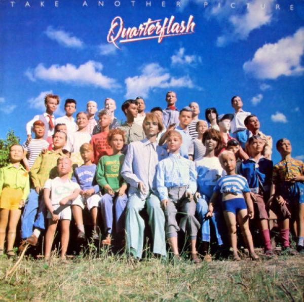 Quarterflash - Take Another Picture