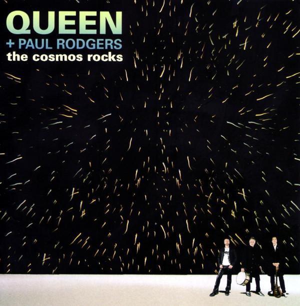 Queen, Paul Rodgers - The Cosmos Rocks