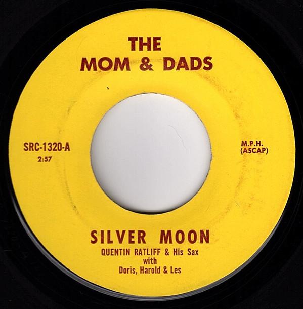 Quentin Ratliff, The Mom And Dads, Leslie Welch, Harold Hendren, Doris Crow - Silver Moon / St. Louis Blues