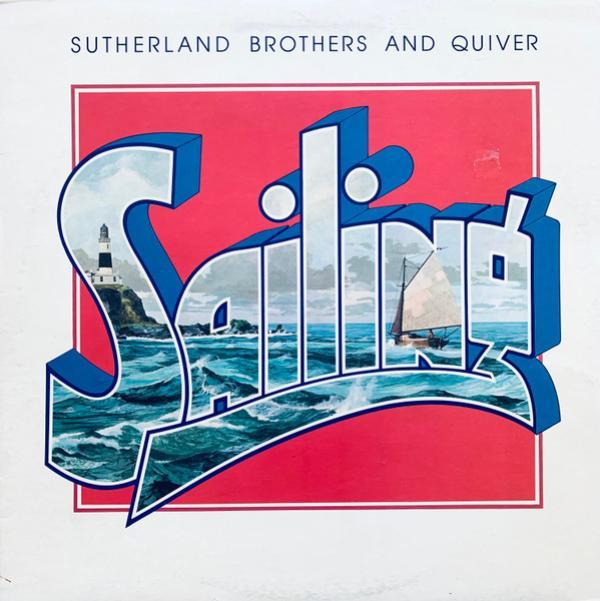Quiver, Sutherland Brothers - Sailing