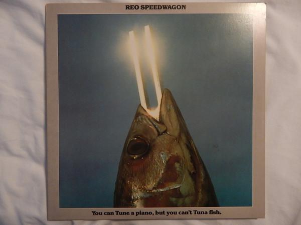 REO Speedwagon - You Can Tune A Piano, But You Can't Tuna Fish