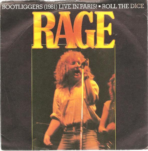 Rage (9) - Bootliggers (1981) (Live In Paris) / Roll The Dice