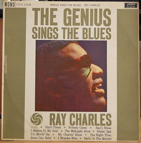 Ray Charles - The Genius Sings The Blues