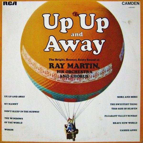 Ray Martin And His Orchestra - Up Up And Away
