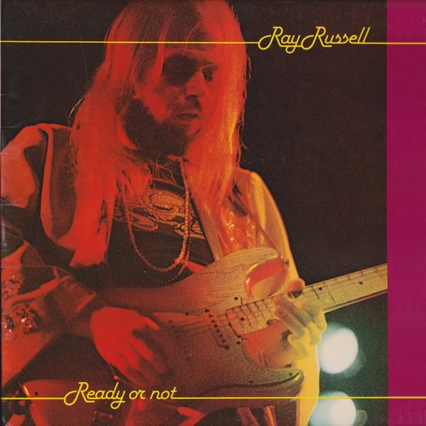 Ray Russell - Ready Or Not