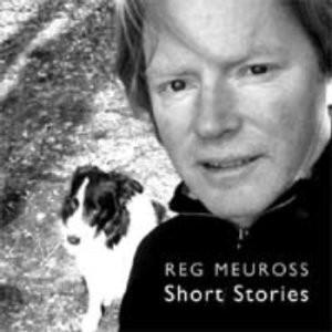 Reg Meuross - Short Stories