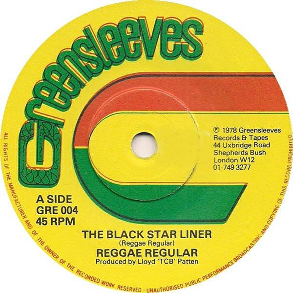 Reggae Regular - The Black Star Liner