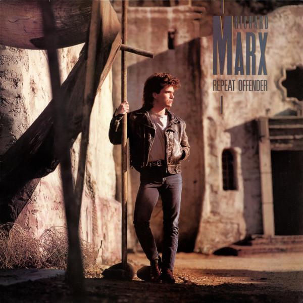 Richard Marx - Repeat Offender