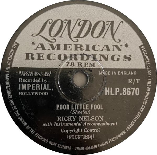 Ricky Nelson (2) - Poor Little Fool / Don't Leave Me This Way