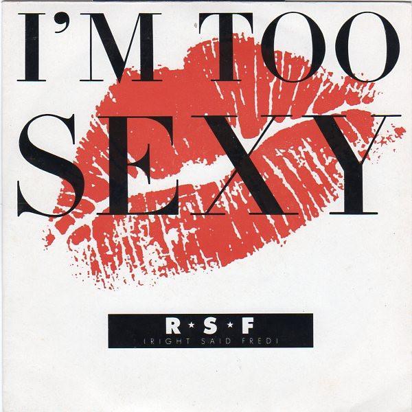 Right Said Fred - I'm Too Sexy
