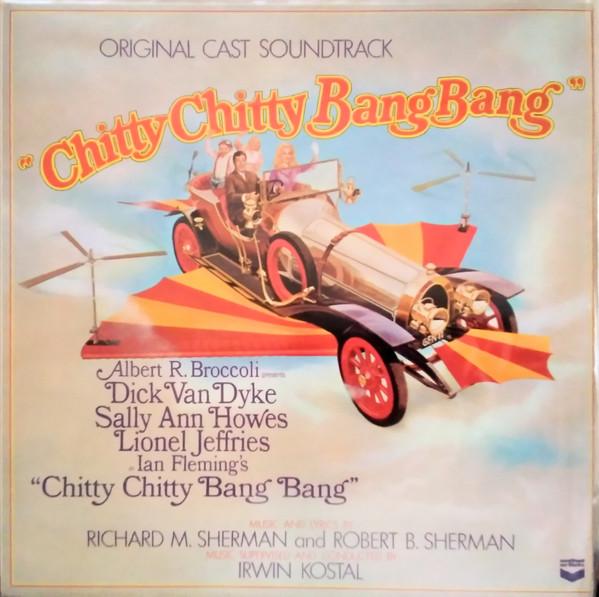 Robert B. Sherman, Richard M. Sherman, Irwin Kostal - Chitty Chitty Bang Bang (Original Motion Picture Soundtrack)