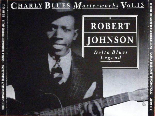 Robert Johnson - Delta Blues Legend