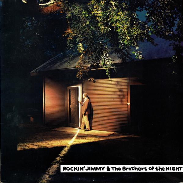 Rockin' Jimmy & The Brothers Of The Night - Rockin' Jimmy & The Brothers Of The Night