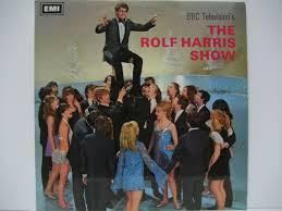 Rolf Harris - BBC Television's The Rolf Harris Show