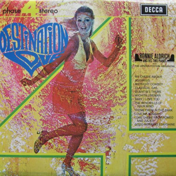 Ronnie Aldrich And His Two Pianos, The London Festival Orchestra - Destination Love