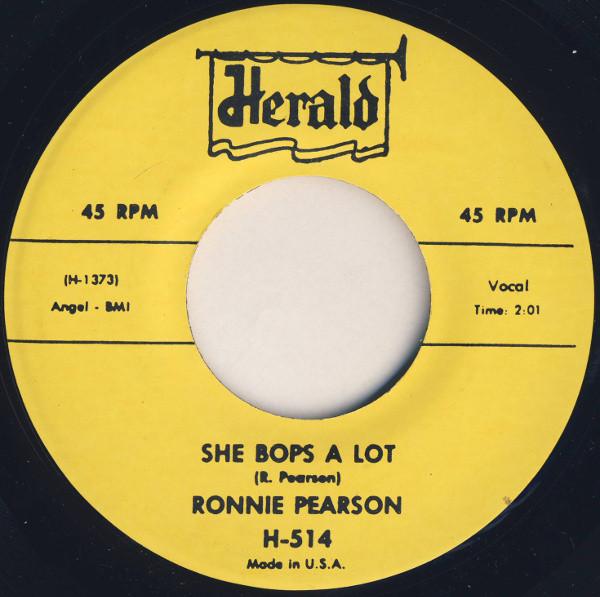 Ronnie Pearson - She Bops A Lot / I Dig That Gal The Most
