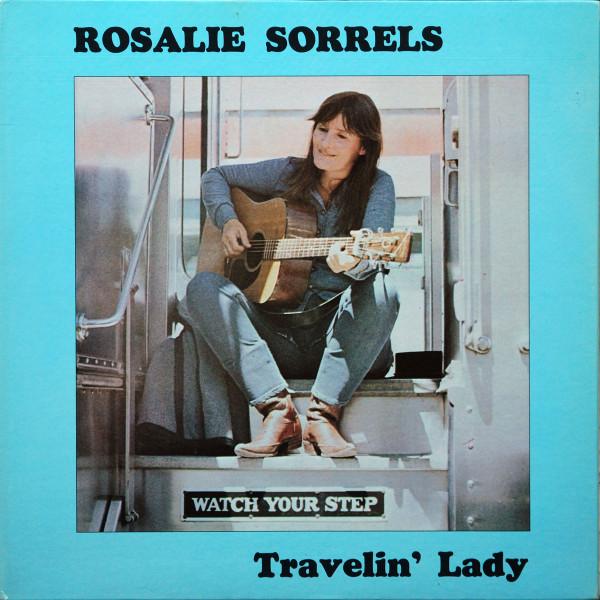 Rosalie Sorrels - Travelin' Lady
