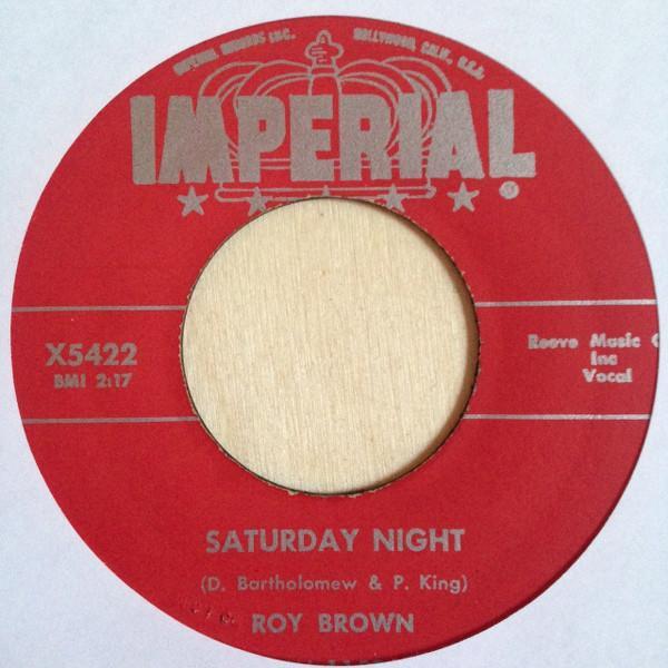 Roy Brown - Saturday Night / Everybody