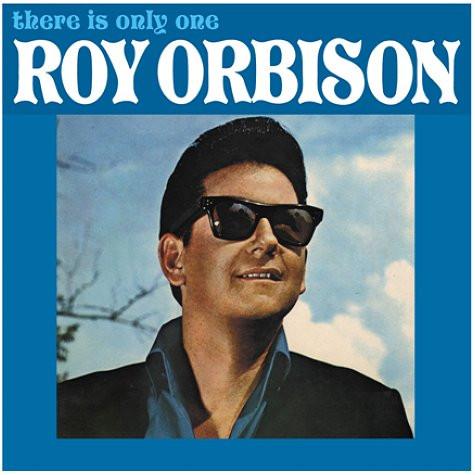 Roy Orbison - There Is Only One Roy Orbison