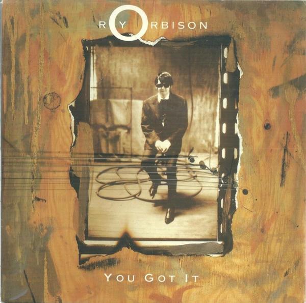 Roy Orbison - You Got It