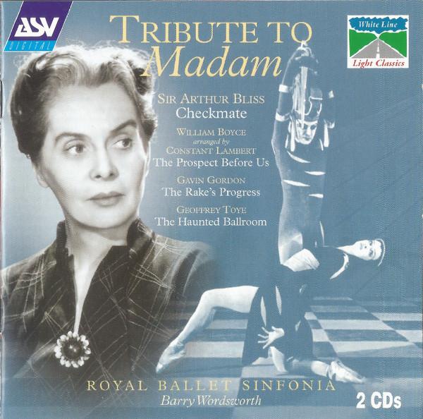 Royal Ballet Sinfonia, Barry Wordsworth - Tribute To Madam