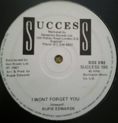 Rupie Edwards - I Wont Forget You