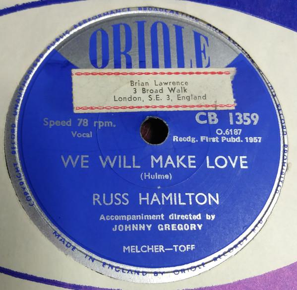 Russ Hamilton - We Will Make Love / Rainbow