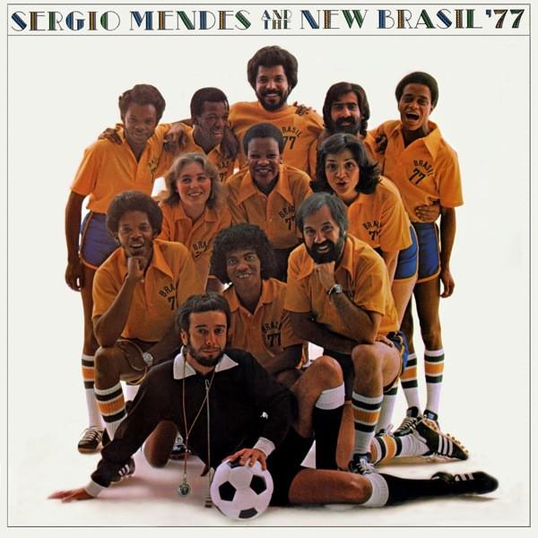 Sérgio Mendes & The New Brasil '77 - Sérgio Mendes & The New Brasil '77