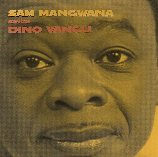 Sam Mangwana, Dino Vangu - Sam Mangwana Sings Dino Vangu