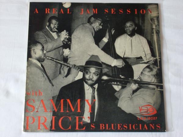 Sam Price And His Texas Blusicians - A Real Jam Session