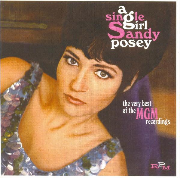 Sandy Posey - A Single Girl: The Very Best Of The MGM Recordings