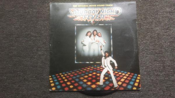  - Saturday Night Fever (The Original Movie Sound Track)