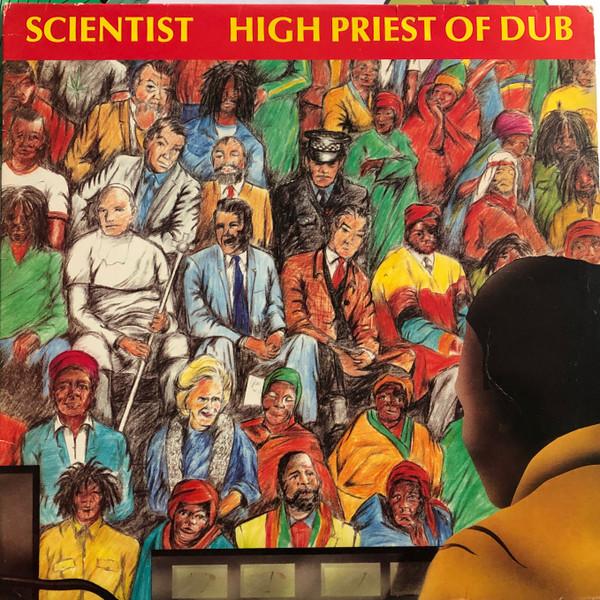 Scientist - High Priest Of Dub